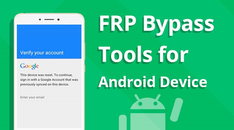 Read more about the article Best FRP Bypass Tools for PC